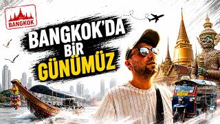 Tayland Gezi Rehberi: Bangkok'ta 1 Gün Nasıl Geçer? 2026 🇹🇭 2. Bölüm  #bangkok  