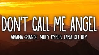 Ariana Grande - Dont Call Me Angel (Lyrics) feat M