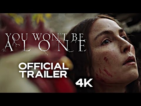 You Won't Be Alone | Official Trailer | 4K | 2022 | Horror-Drama