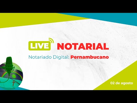 Live Notarial Digital Pernambucano