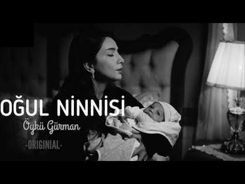 Öykü Gürman - Oğul Ninnisi