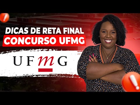 Concurso UFMG: Reta Final