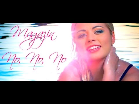 MAGAZIN - NO, NO, NO (OFFICIAL VIDEO 2014) HD
