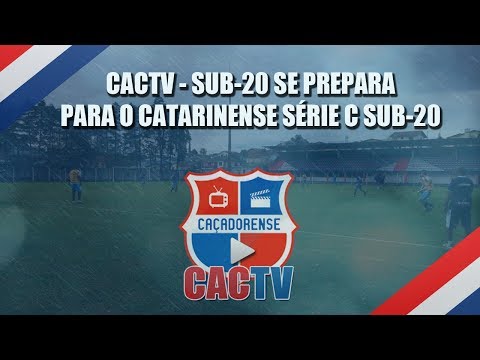 CACTV - Caçadorense se prepara para o Catarinense Série C Sub-20