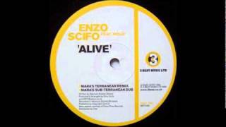 Enzo Scifo feat Holly - Alive (Mara's Terranean Remix)