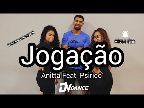 Jogação - Anitta Feat. Psirico ( Coreografia Oficial DV Dance)