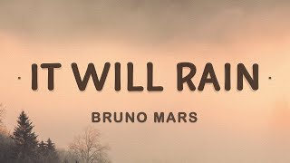 Bruno Mars - It Will Rain (Lyrics)  #AzLyrics