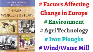 (P8C6) How Environment & Agricultural Technology changed Social conditions in Medieval Europe ?