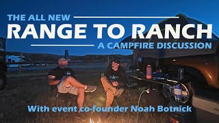 Unveiling Range to Ranch: Noah Botnick’s Exclusive Campfire Talk on the Ultimate Outdoor Adventure