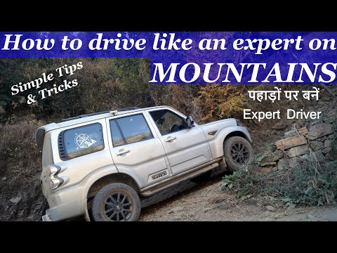 How to drive on mountains Like an Expert. Tips for driving on hills. पहाड़ों पर गाड़ी चलाना सीखें..