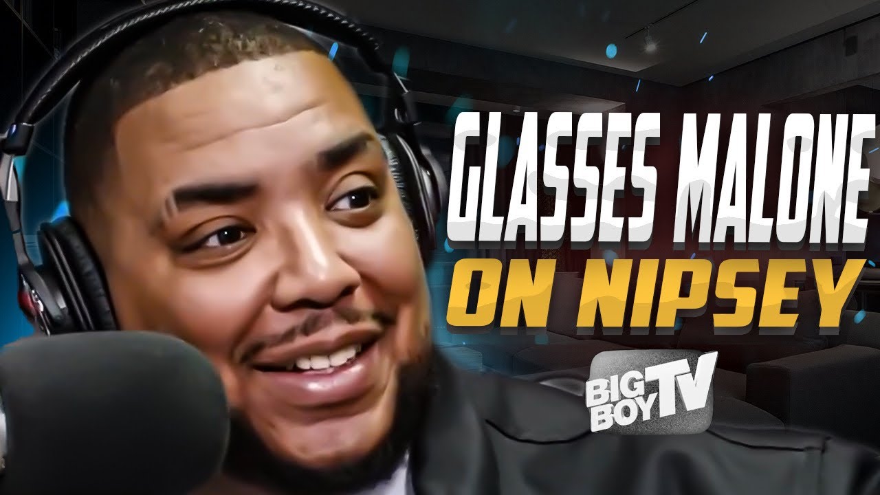 Glasses Malone on Nipsey Hussle, Dr. Dre, Snoop Dogg, "2Pac Must Die" & Studying Hip-Hop | Interview