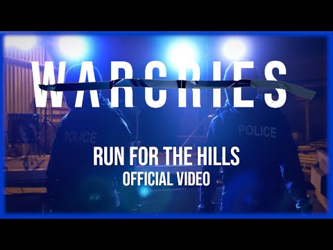 WARCRIES - Run For The Hills (OFFICIAL VIDEO)