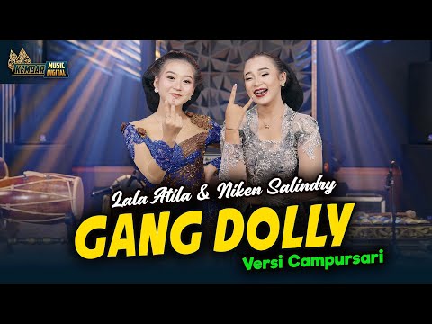 Niken Salindry & Lala Atila - Gang Dolly - Kembar Campursari ( Official Music Video )