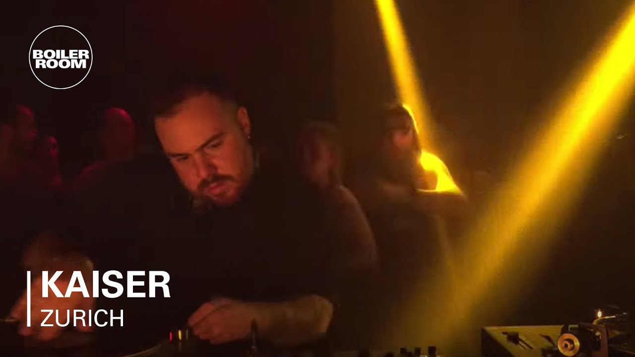 Kaiser - Boiler Room x Adroit Zurich