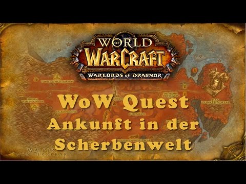 WoW Quest: Ankunft in der Scherbenwelt