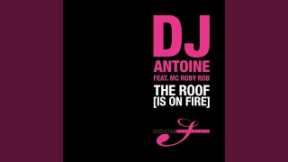 The Roof (Is on Fire) (Eddie Thoneick's Burnin up Mix)