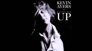 Kevin Ayers - That's What We Did Today
