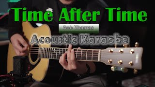 Time After Time - Rob Thomas | Acoustic Karaoke | Guitar Cover
