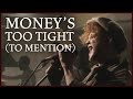 Simply Red - Money's Too Tight (To Mention) 