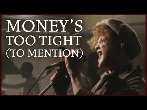 Video de Money's Too Tight (To Mention)