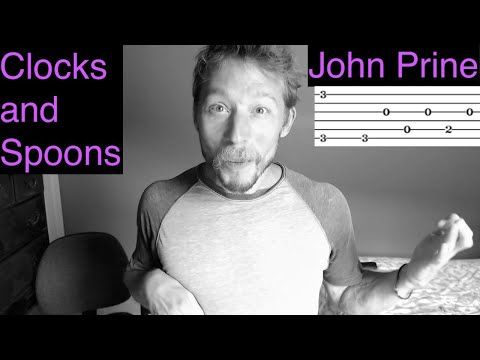 Clocks And Spoons - John Prine