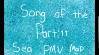 Song of the sea Oc PMV Map 2/20 taken