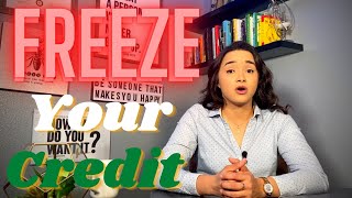 How To FREEZE Your CREDIT For FREE (Protect Yourself From Identity Theft)
