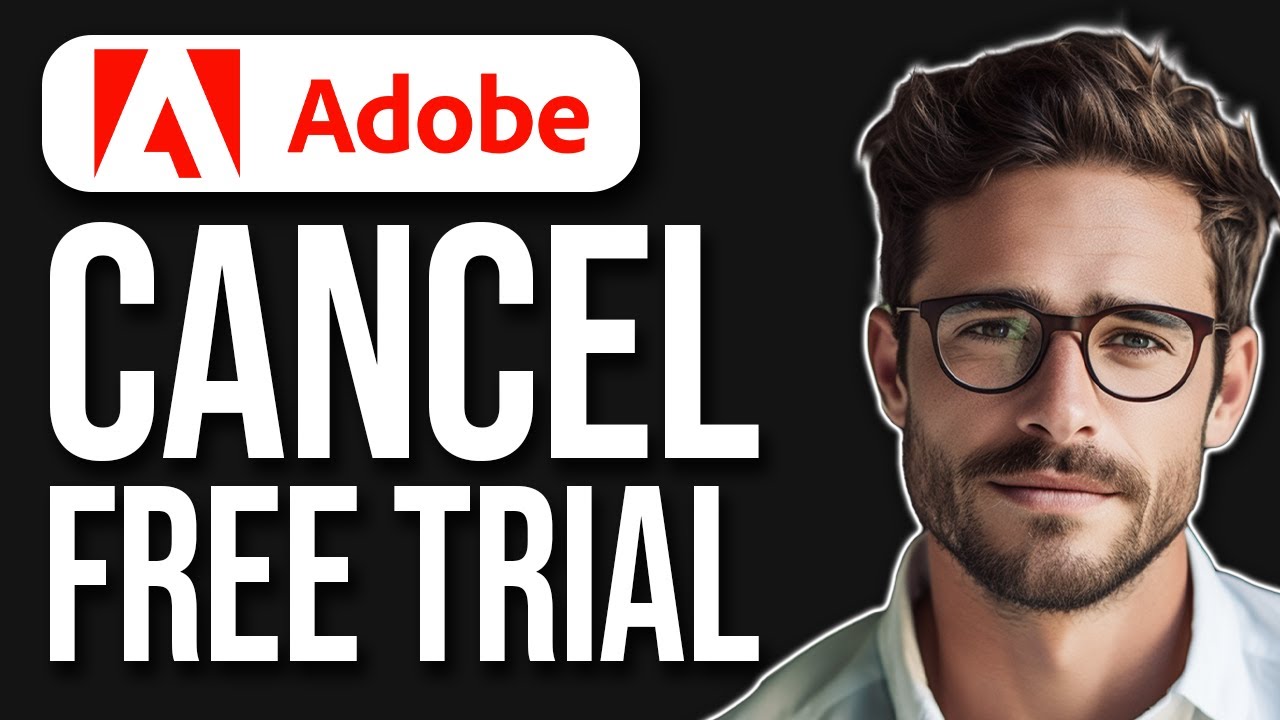 How To Cancel Adobe Free Trial | Unsubscribe Adobe Free Trial (2025 UPDATED GUIDE!)