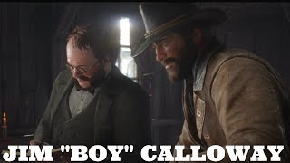RED DEAD REDEMPTION 2 | Jim &quot;Boy&quot; Calloway