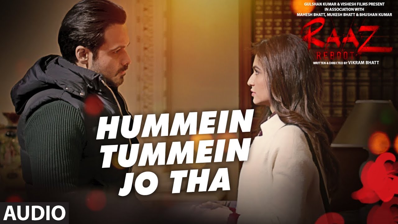 Hummein Tummein Jo Tha Lyrics | Raaz Reboot | Papon, Palak Muchhal | Jeet Ganguly