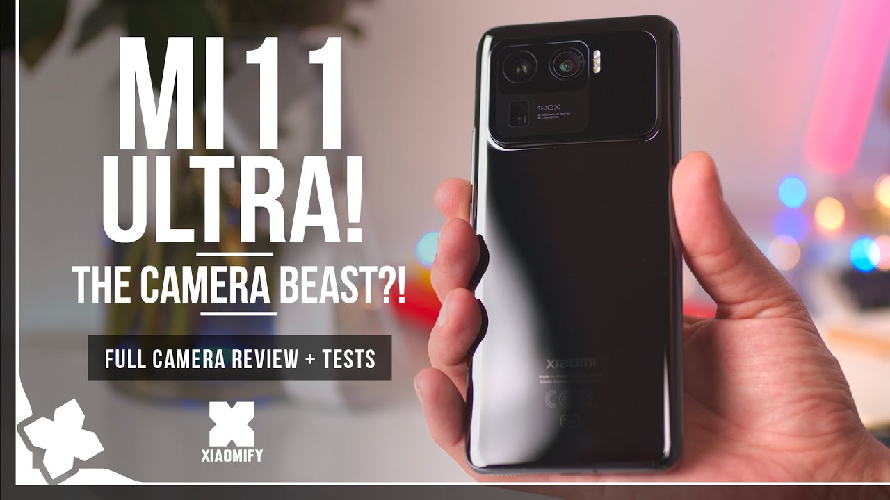 Mi 11 Ultra - Full camera + video review! It's that AMAZING?! [Xiaomify]