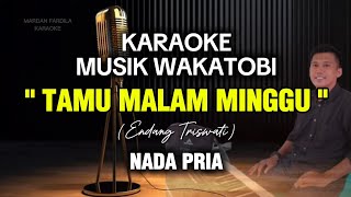 Download lagu KARAOKE JOGET WAKATOBI - TAMU MALAM MINGGU - ENDANG TRISNAWATI - NADA PRIA mp3