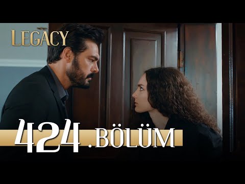 Emanet 424. Bölüm | Legacy Episode 424