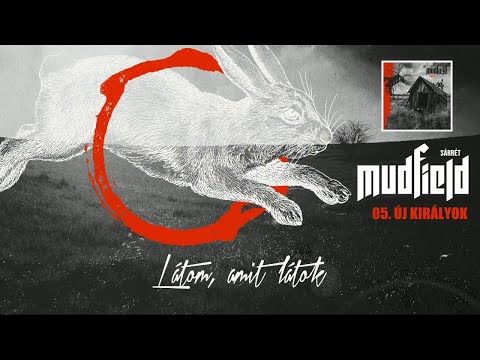 MUDFIELD - Új Királyok (Official Lyric Video)
