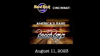 The Beach Boys - Sail On Sailor - Hard Rock Casino Cincinnati Ohio - 8/11/23