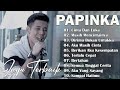 PAPINKA Full Album Lagu Favorit Saya Kumpulan Lagu PAPINKA Terbaik Lagu Lawas Terpopuler 2000an