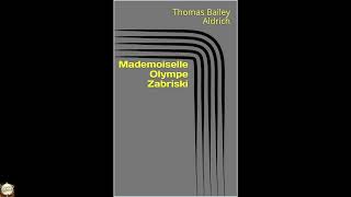 Mademoiselle Olympe Zabriski