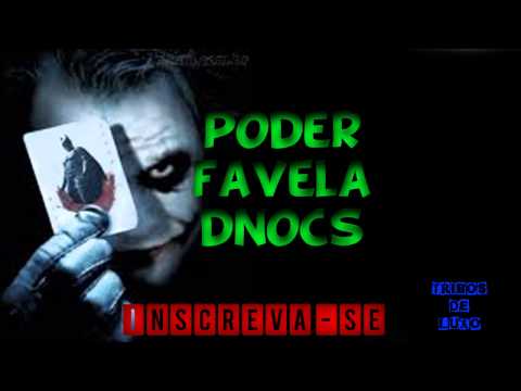 poder favela dnocs