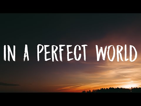 Dean Lewis, Julia Michaels - In A Perfect World (Lyrics)