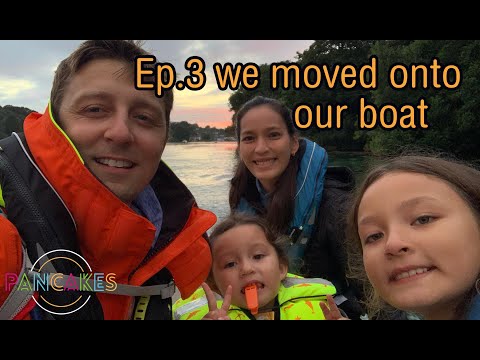 Ep.3 We moved onto our boat