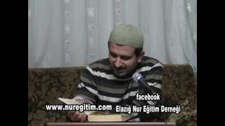 Risale-i Nur Dersi 10. 01. 2013 (Anlatan: Şahin Aslan)