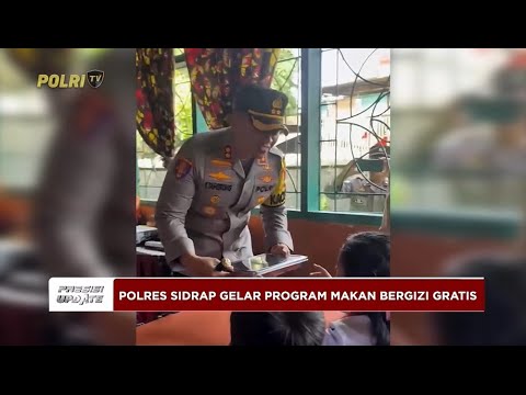 PRESISI UPDATE : POLRES SIDRAP GELAR PROGRAM MAKAN BERGIZI GRATIS 28/02/25 08.00