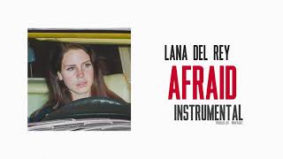 LANA DEL REY  - AFRAID (INSTRUMENTAL)