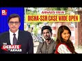 Arnab S Latest Video On The Fight For Truth In Disha SSR Case Villains Can T Go Unpunished