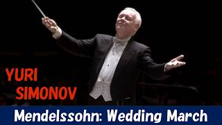 Download lagu [Yuri Simonov] メンデルスゾーン：結婚行進曲（「夏の夜の夢」より）　Mendelssohn: Wedding March mp3
