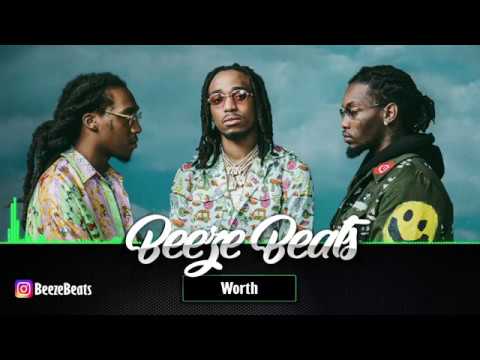 [FREE] Migos x Drake Type Beat 2018 - "Worth"(prod.by BeezeBeats) Rap/Trap Instrumental 2018
