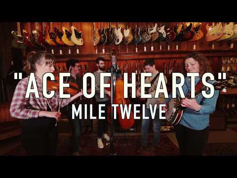 Mile Twelve - Ace of Hearts