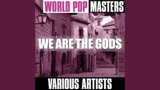 We Are the Gods