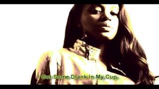 CeCe G - Drank In My Cup (FEMALE VERSION) Kirko Bangs Cover