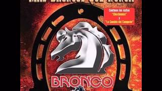 Bronco el Gigante de América- Amame